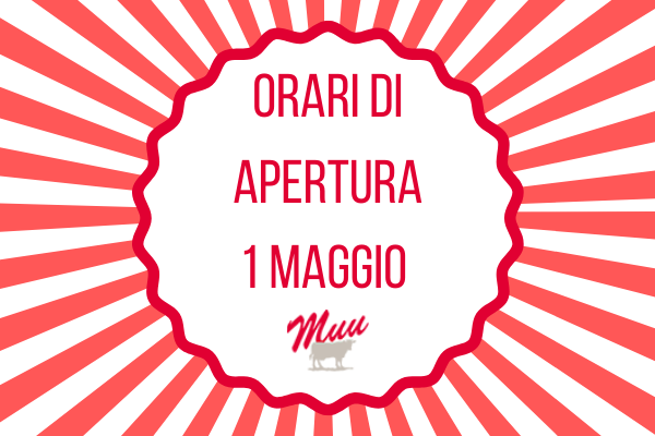 Orari di apertura 1 maggio