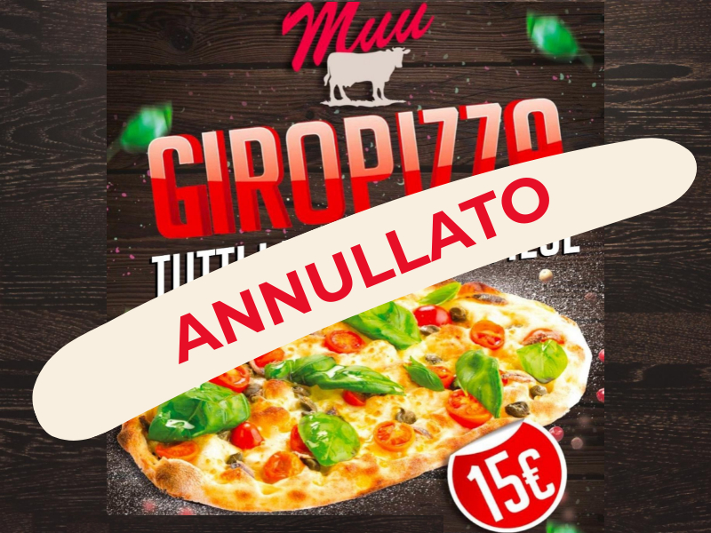 Lunedì 14 Febbraio 2022 – Giropizza annullato